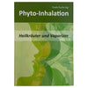 Phyto-Inhalation - Medicinal Herbs and Vaporizers