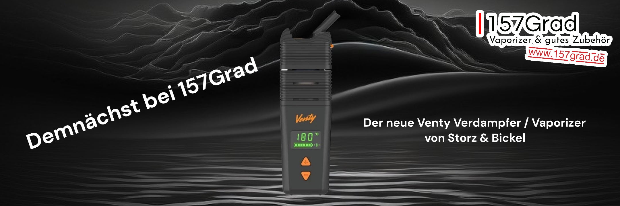 Vanty Vaporizer - demnächst bei 157Grad